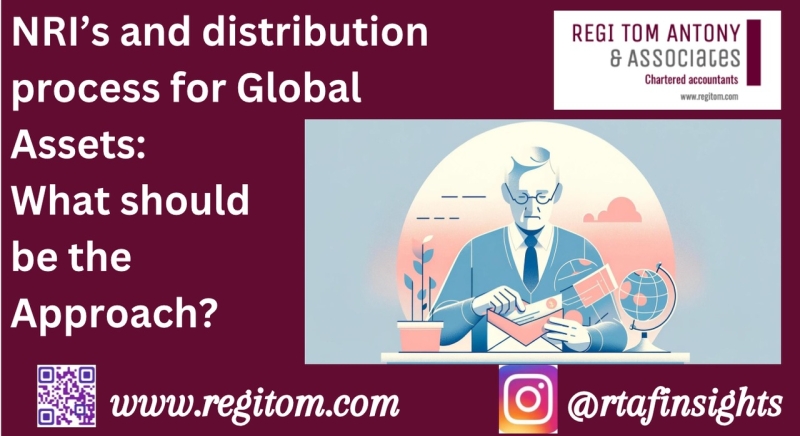 Navigating Cross-Border Asset Distribution and Taxation for Non-Resident Indians