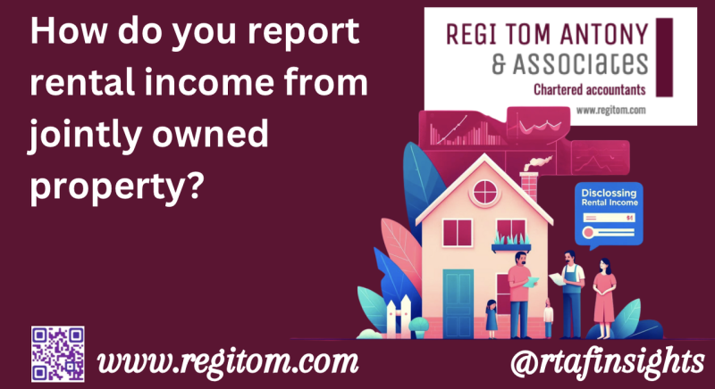 How do you report rental income from jointly owned property?