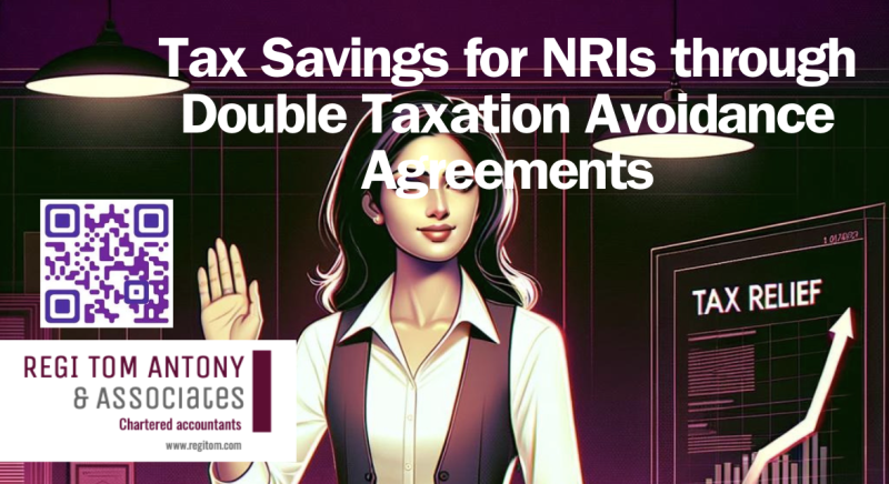 Tax Savings for NRIs through Double Taxation Avoidance Agreements